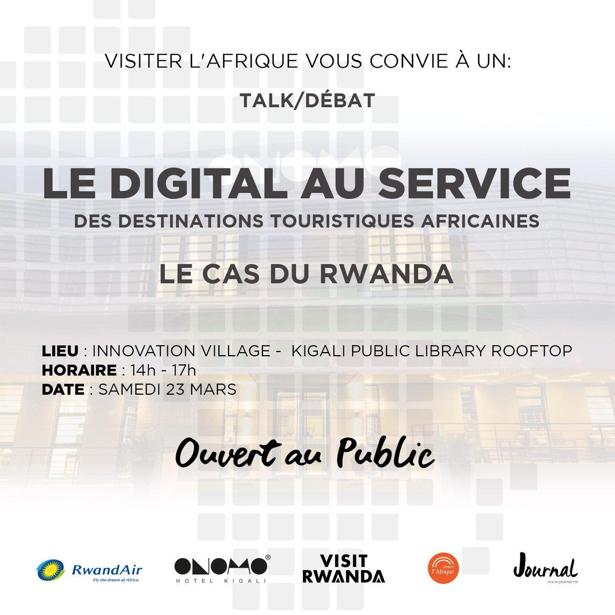 VisiterlAfrique's tweet photo. Visiter l'Afrique et ses partenaires 
vous invitent à un talk/débat sur le digital au service des destinations touristiques africaines: le cas du Rwanda.
Une occasion unique à ne pas rater, nous vous attendons nombreux!
_
#visiterwanda  #tourism #visiterlafrique https://t.co/MUnzPMwEx9