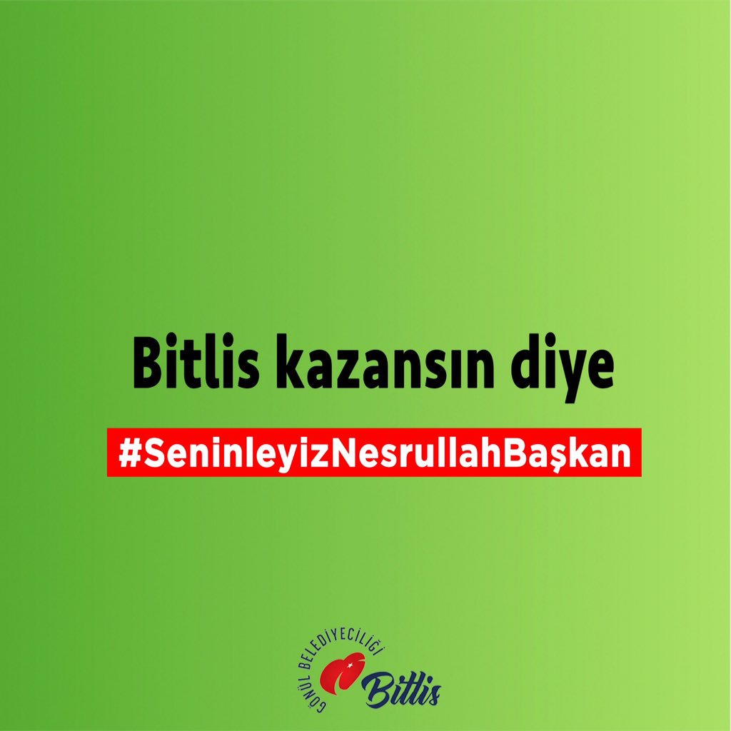 Bitlis seninle daha güzel olacak.
#SeninleyizNesrullahBaşkan