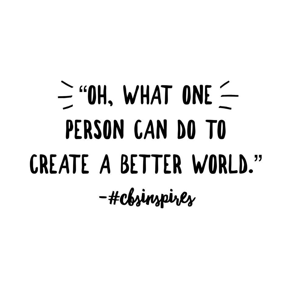 CindyBrinkerS's tweet photo. Do your part to make the world a better place. #CBSinspires #humpday https://t.co/lP5jxKyuYA