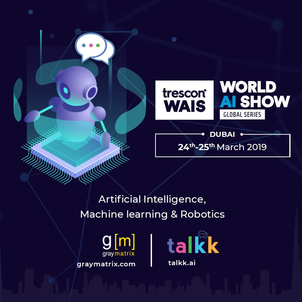 graymatrixinc's tweet photo. Team #GrayMatrix will be at #WorldAIShow #Dubai showcasing #AI, #ML & #Robotics solutions. Know more - https://t.co/Cnx6WVRz3v & https://t.co/TVItLE9dD6 . Contact - info@graymatrix.com & info@talkk.ai https://t.co/xEmgYQQjeU