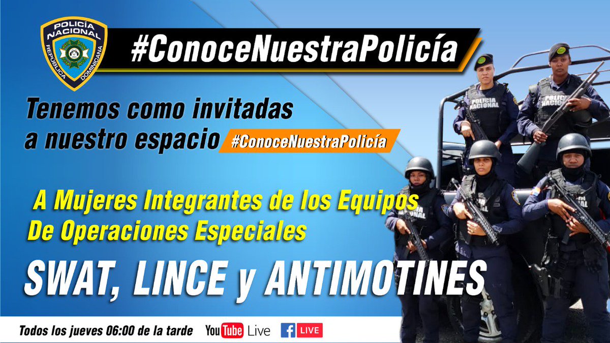 Policia Nacional Republica Dominicana Pe Twitter No Te Pierdas Todos Los Jueves A Las 6 00 Pm Nuestro Espacio Conocenuestrapolicia A Traves De Facebooklive Y Youtube Donde En Esta Ocasion Tenemos Como Invitadas