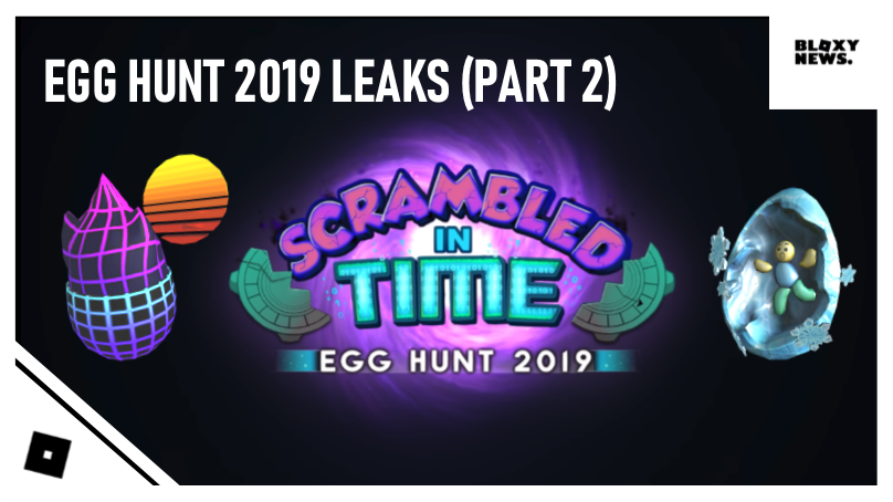 Bloxy News On Twitter New Video Egg Hunt 2019 Scrambled In