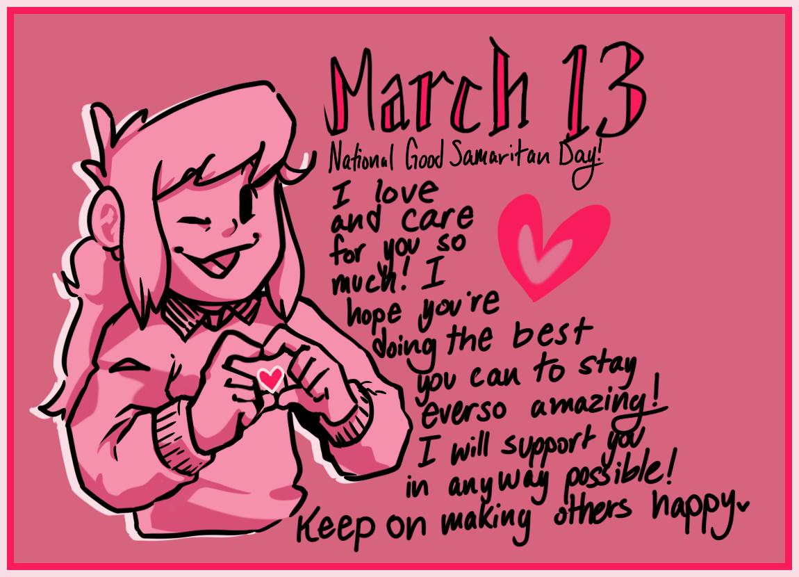 Hey guess what? It's #GoodSamaritanDay! Do something with effort as an act of kindness, make being nice normal <3