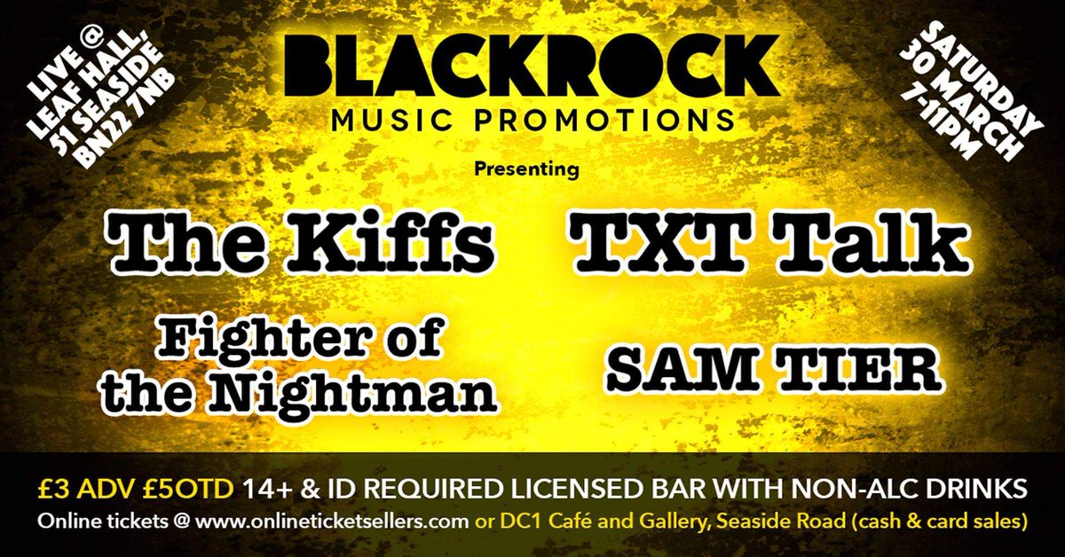 PremiumBlendRad's tweet photo. For those in the #Eastbourne and #Hailsham areas, get down to this awesome gig on the 30th March
For just 3 quid via
https://t.co/sXnIYYLmb8
#UnsignedHour #LiveMusic #Indie #TheKiffs #TxtTalk #FighterofTheNightman #SamTier https://t.co/XkqLoZve30