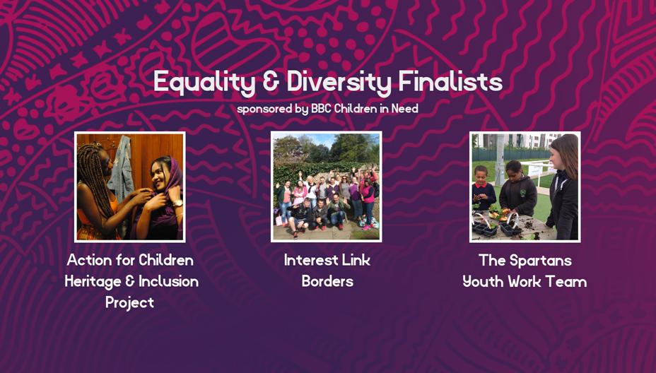Next up is the Equality &amp; Diversity award sponsored by <a href="/BBCCiN/">BBC Children in Need</a>, the finalists of this category are:
🎖️ Heritage &amp; Inclusion Project, <a href="/Actn4ChildrScot/">Action for Children Scotland</a> 
🎖️ <a href="/InterestlinkB/">InterestLinkBorders</a> 
🎖️ @Spartans_CFA
Take a look at their work: buff.ly/2O0EtpD #YLSAwards