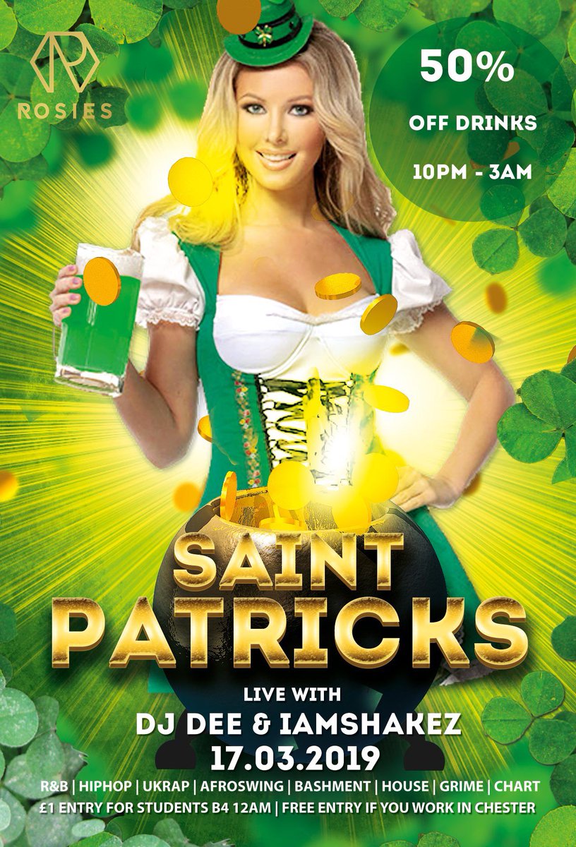 IamShakez's tweet photo. The big St Patrick’s special @rosieschester 💚 
This Sunday 💚
You don’t want to miss out https://t.co/FSLd3j9ry2