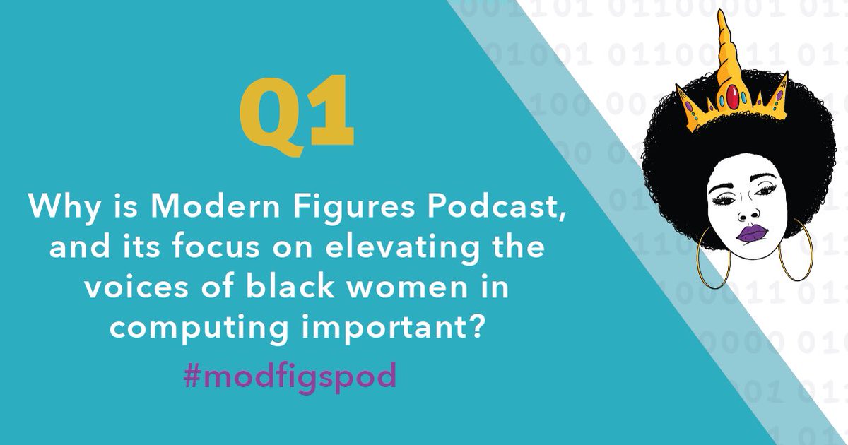 ModFigsPodcast's tweet photo. Why is Modern Figures Podcast and its focus on elevating the voices of black women in computing important? #modfigspod https://t.co/bwXbAO0gEf