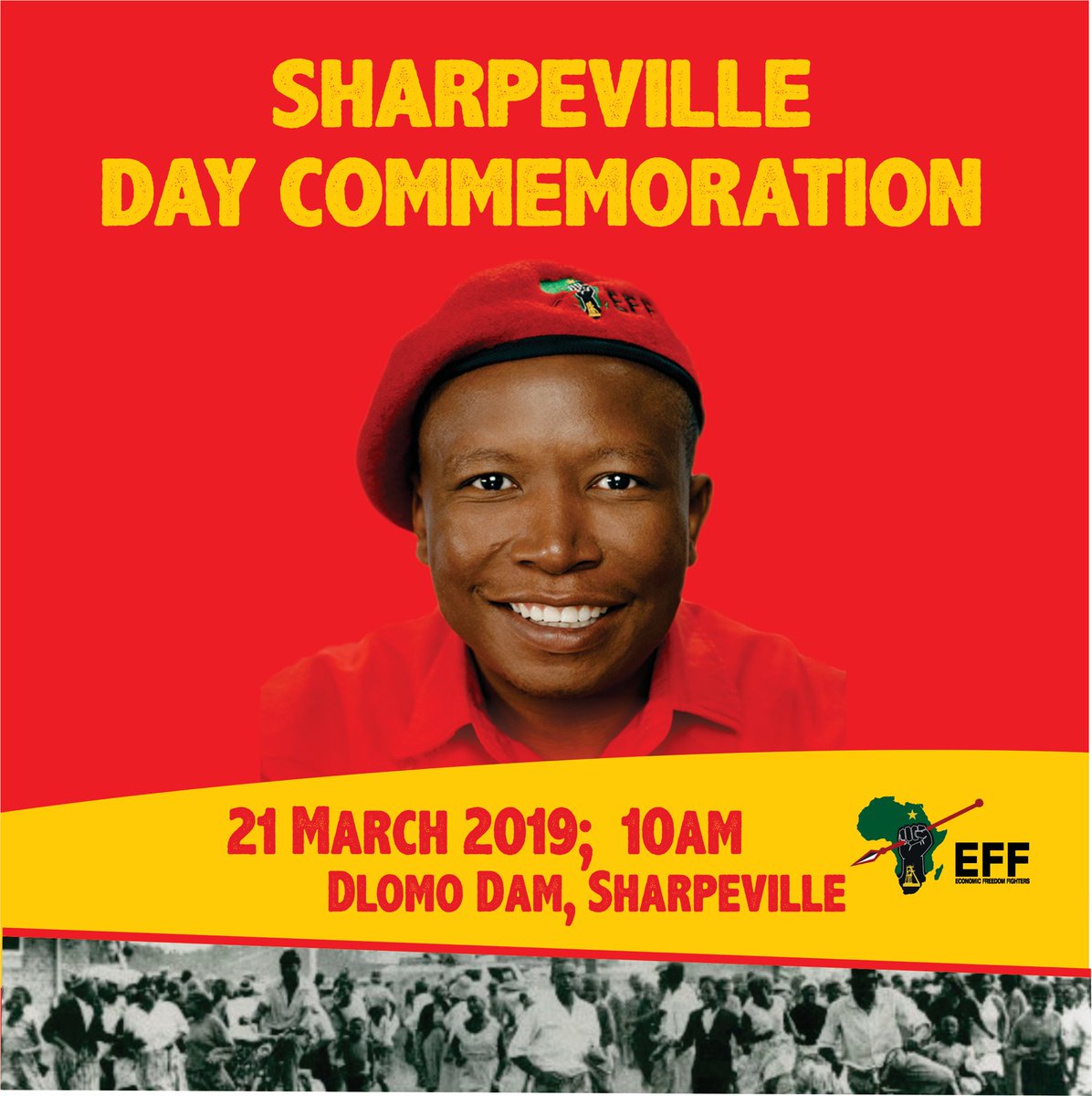 The CIC @Julius_S_Malema will address the EFF #SharpevilleDay Commemoration on 21 March 2019. 

Date: 21 March, 2019
Time: 10h00
Venue: Dlomo Dam, Sharpeville 

There is no Human Rights without the Land. Political freedom without economic freedom is futile. 

#OurLandAndJobsNow