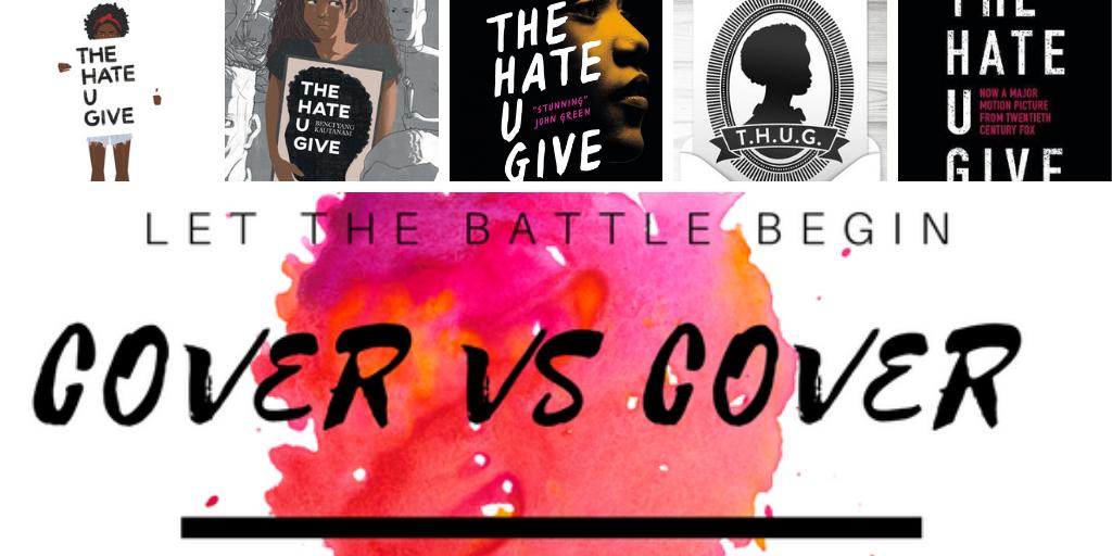 This month's #CoverVsCover considers how publishers use the book cover to communicate the essence of a book  & attract readers in different countries: Looking at The Hate U Give bit.ly/2EZr6BV