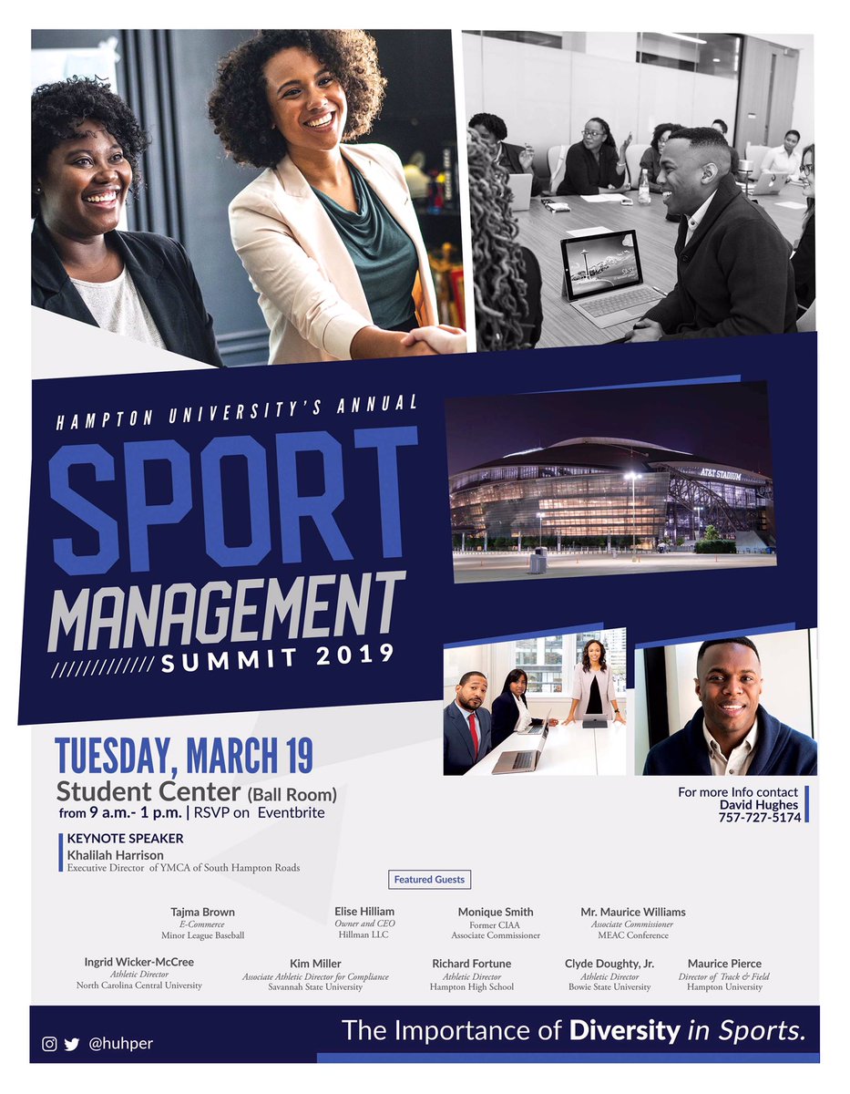 Next Tuesday March 19th from 9am-1pm, we will host our annual sports management summit. Listed below is the link to RSVP for the event. All students who register for the conference will be excused from classes from 9-1 on the 19th.

eventbrite.com/e/hampton-univ…