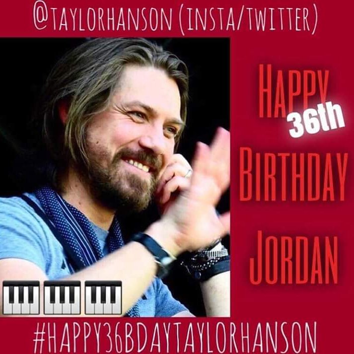 Happy Birthday Taylor Hanson! Have a wonderful day!  