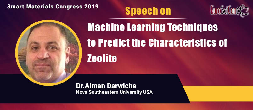 SmartMaterials_'s tweet image. Follow the Link : smartmaterialscongress.euroscicon.com
Attend invited talk on Machine Learning Techniques to Predict the Characteristics of Zeolite by Dr. Aiman Darwiche
#Artificialintelligence  #MachineLearningPlatforms  #DigitalTwin/AI Modeling
#CyberDefense  #MarketingAutomation #robotics