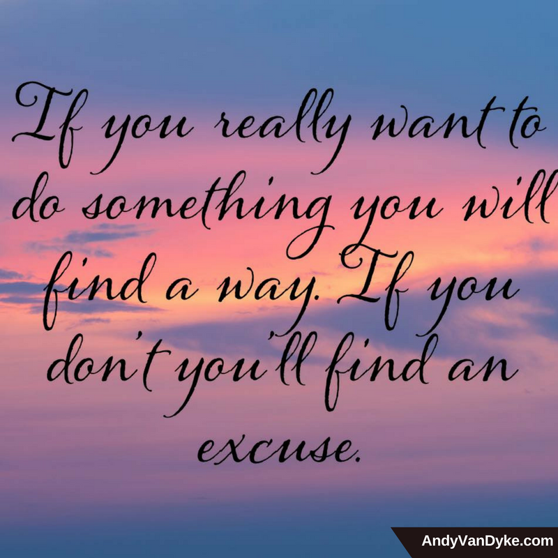 CryptoGoldAndy's tweet photo. If you really want something, you’ll find a way. If you don’t, you’ll find an excuse.
#NoExcuses https://t.co/gSU2CVBnmj