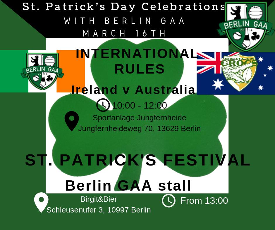 Big weekend ahead as we mark the St Patrick's Festival. On Sat, March 16 from 10am at Sportanlage Jungfernheide, we'll be linking up with the <a href="/berlincrocs/">Berlin Crocodiles</a> for "Ireland v Australia". Later on Saturday, we'll be out in force at the #BerlinGAA stall to support the <a href="/StPatsBerlin/">St.Patrick's Festival Berlin</a> #GAA