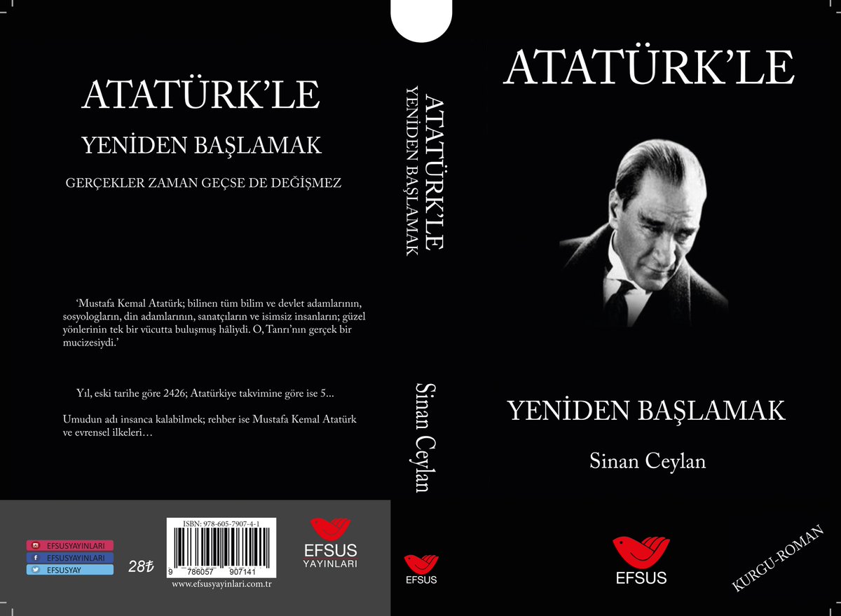 Atatürk'le Yeniden Başlamak...
29 Mart 2019 tarihinde, tüm internet sitelerinde ve seçkin kitapçılarda, raflardaki yerini alacaktır. #EfsusYayınları #AtatürkleYenidenBaşlamak #SinanCeylan