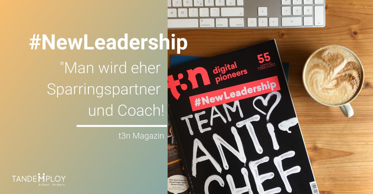 Tandemploy's tweet photo. Das Titelthema #newleadership des @t3n Magazin wird auch bei uns in den nächsten Wochen präsent sein, denn wir sind gerade dabei ein Whitepaper zum Thema zu finalisieren. Bald gibts hier mehr Infos für euch! #staytuned #tandemploy #arbeitanders #einfachmachen https://t.co/9yIhrTyY1E