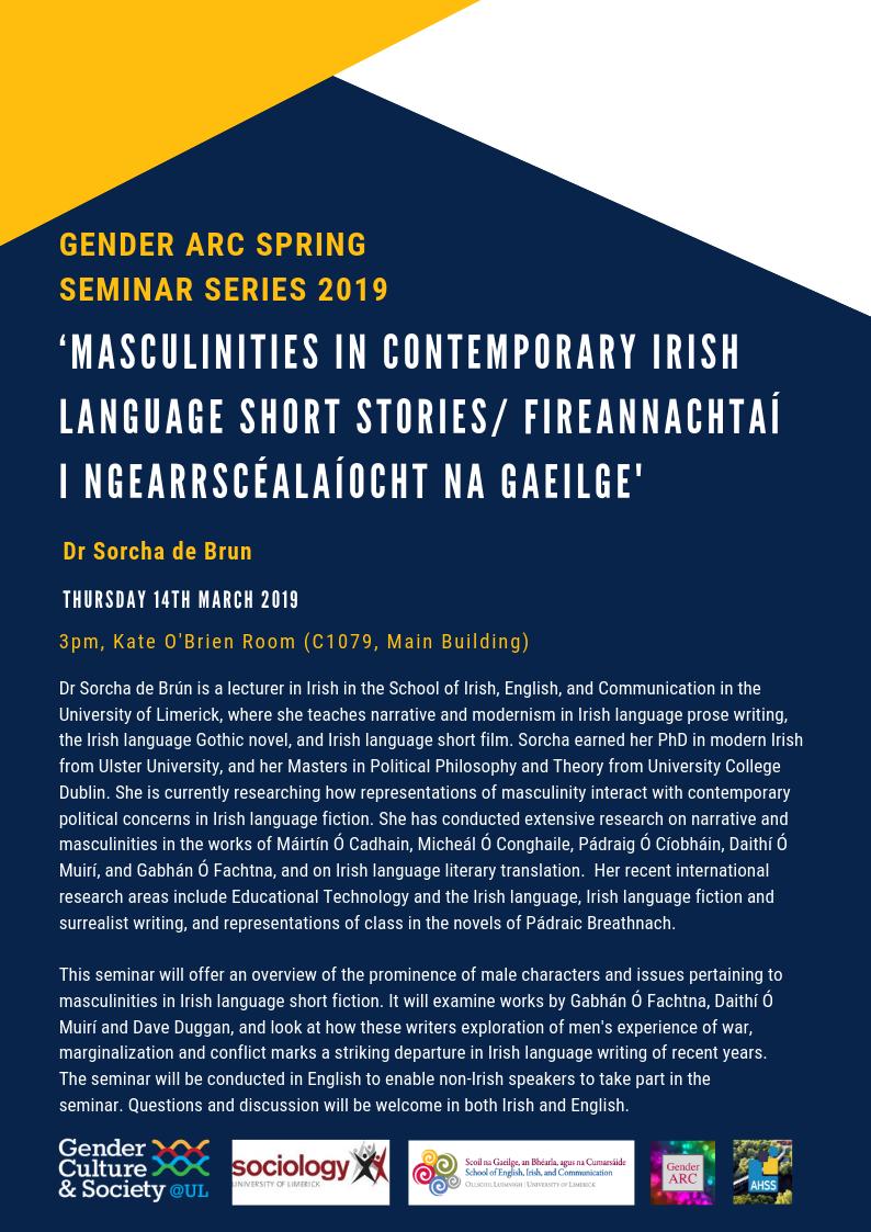 gcs_ul's tweet photo. Reminder: Dr. Sorcha de Brun (@DeSorcha) will be giving a talk today (March 14th) on Masculinities in Contemporary Irish Language Short Stories at 3 p.m. in the Kate O'Brien Room (C1079) @UL. Questions and discussion will be in both Irish and English. Should be excellent/iontach! https://t.co/PSTlvwWr7E
