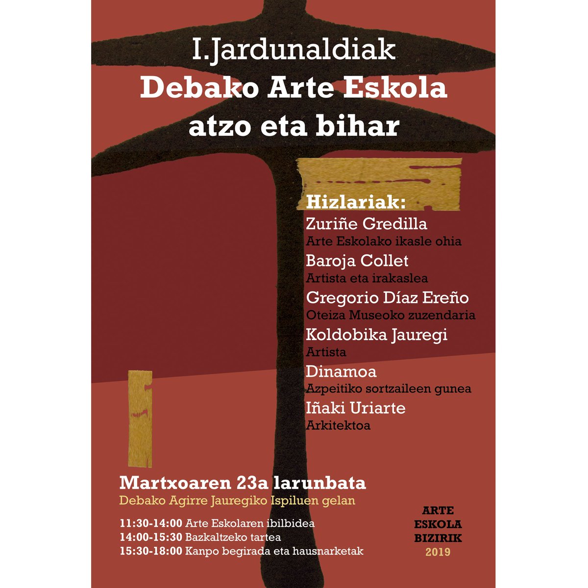 Martxoaren 23ko jardunaldien kartela eguneratu dugu. Arte Eskolaren etorkizunaz gogoetatu nahi baduzu, badakizu, animatu Debako Agirre Jauregira!