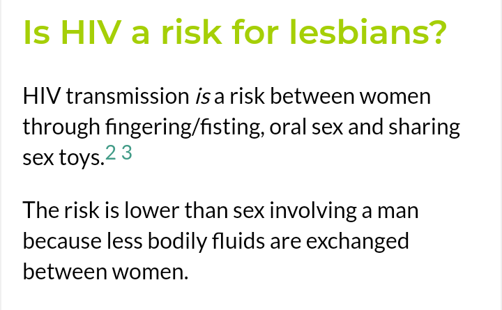 Being gay or having gay sex can't give you HIV if neither person is HIV positive. A straight man with many sexual partners is also at a higher risk of contracting HIV. Lesbians have an even lower chance of contracting HIV than straight married couples