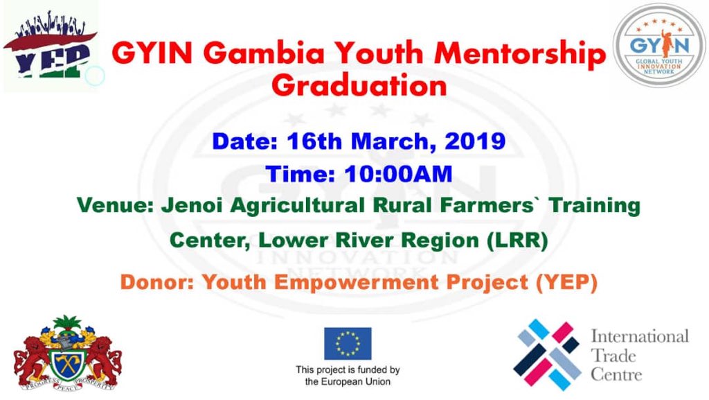 hagie_bajaha's tweet photo. This is to inform you all that #GYIN Gambia will hold a graduation ceremony for its 2nd cohort of its Youth Mentorship Programme 2018/19 of 50 youth on Enterprise Management. 
The Six Months Youth Mentorship Programmes was fully funded by @yepgambia https://t.co/TSZZWGkBd0