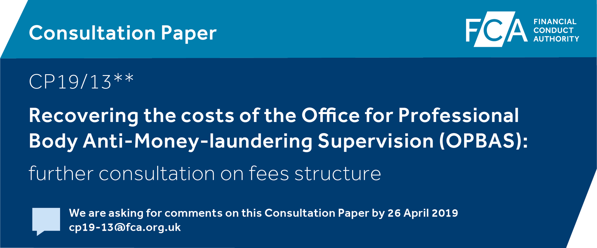 Uzivatel Financial Conduct Authority Na Twitteru Consultation Paper Recovering The Costs Of The Office For Professional Body Anti Money Laundering Supervision Opbas Further Consultation On Fees Structure Respond By 26 April Https T Co