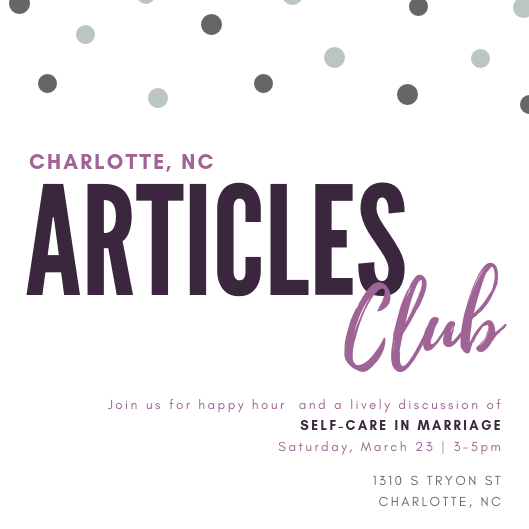 SheFirstProject's tweet photo. #SelfCare is Marriage Care! Registration is open for the March 23rd CLT #articlesclub discussion "Self-Care in Marriage (and Other Romantic Relationships)" co-hosted by @fabwives! Register at https://t.co/IekRSp9ICe #SheFirst #FabWives #SelfCareSaturday #marriagerocks #CLTEvents https://t.co/8Ct3A6Tufk