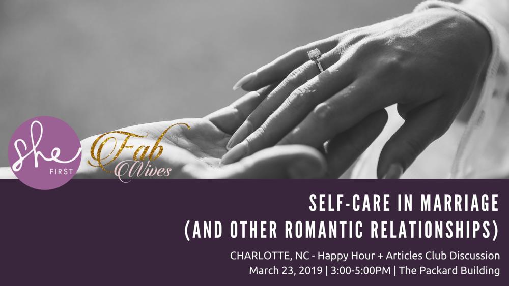 SheFirstProject's tweet photo. #SelfCare is Marriage Care! Registration is open for the March 23rd CLT #articlesclub discussion "Self-Care in Marriage (and Other Romantic Relationships)" co-hosted by @fabwives! Register at https://t.co/IekRSp9ICe #SheFirst #FabWives #SelfCareSaturday #marriagerocks #CLTEvents https://t.co/8Ct3A6Tufk