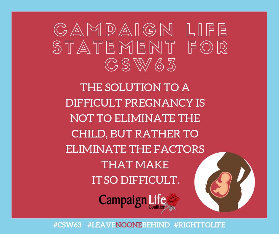 CampaignLife's tweet photo. The solution to a difficult pregnancy is not to eliminate the child, but rather to eliminate the factors that make it so difficult #CSW63 #LeaveNoONeBehind @MaryamMonsef #MyCSW https://t.co/YVF72ZrkBK