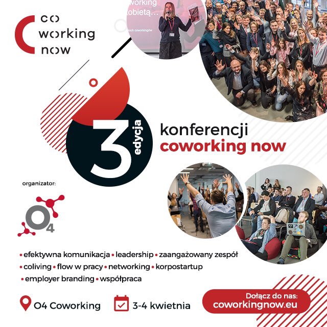 Konferencja Coworking Now zbliża się wielkimi krokami. Warto być z nami 4-5 kwietnia.