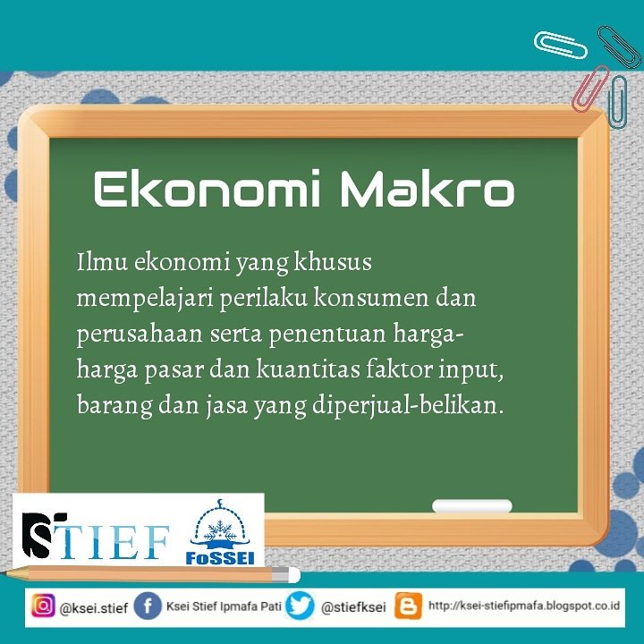 StiefKsei's tweet photo. 📚STIEF PEDIA📚
Ekonomi Makro adalah ilmu ekonomi yang khusus mempelajari perilaku konsumen dan perusahaan serta penentuan harga-harga pasar dan kuantitas faktor input, barang dan jasa yang diperjual-belikan.

#KSEIStiefPati
#FosseiJateng
#EkonomiSyariah
#FosseiNasional https://t.co/v30P8hfAu9