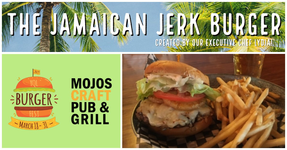 Pretend you’re on a tropical vacation by visiting us during #BurgerFestYQL for a little taste of Jamaica! Starts March 18th. 🍔 🍺 #yql #mojospub #jamaica