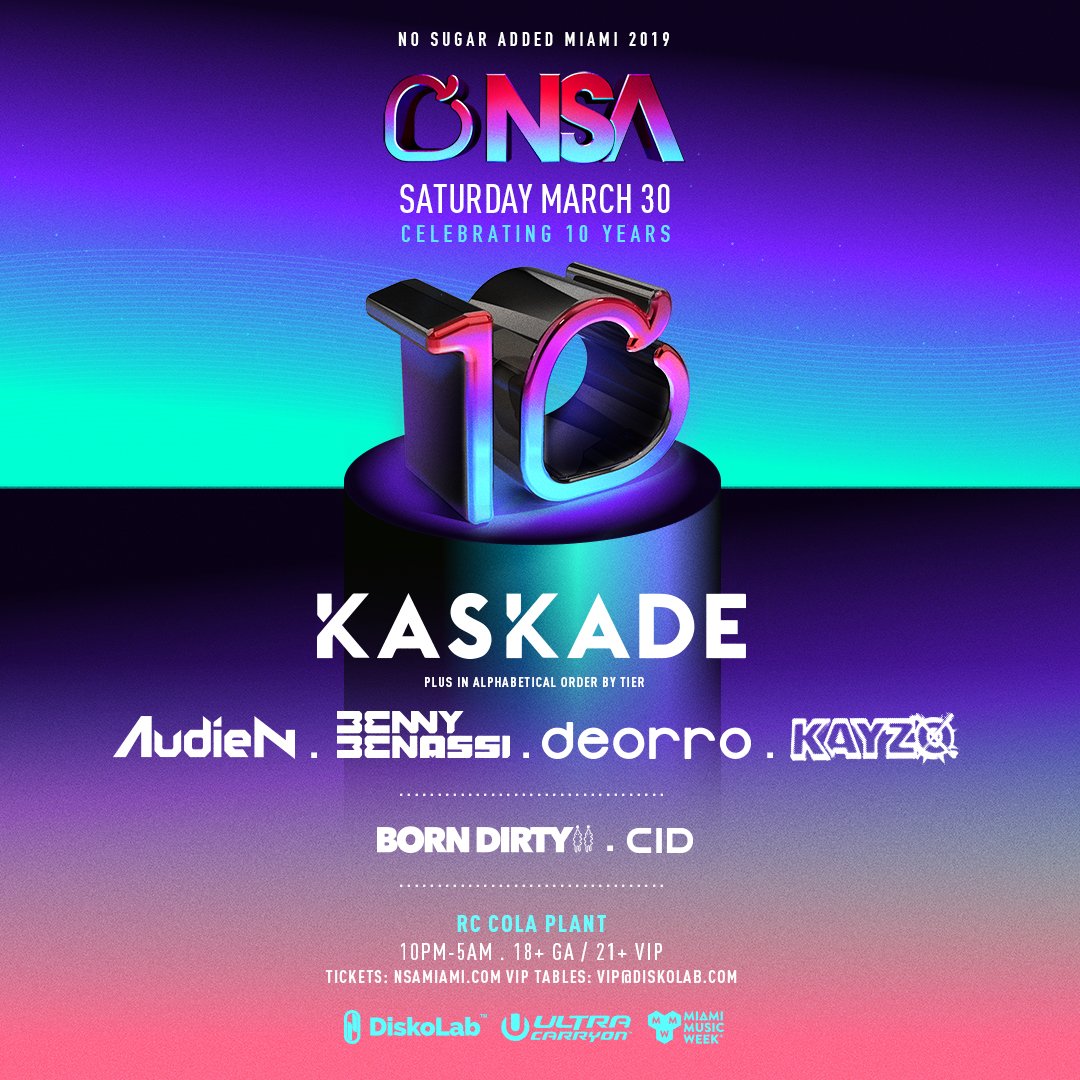Miami! <a href="/NSAofficial/">No Sugar Added</a> celebrates 10 Years with their biggest celebration yet! ✨🍓 Featuring <a href="/Kaskade/">Kaskade</a>, plus <a href="/Audien/">Audien</a> <a href="/BennyBenassi/">Benny Benassi</a> <a href="/Deorro/">Deorro</a> <a href="/KayzoMusic/">Kayzo</a> <a href="/BornDirtyMusic/">B O R N 💛❤️ D I R T Y</a> <a href="/CIDmusic/">CID</a> &amp; more! Sat. 3/30 at RC Cola in Wynwood. Tickets on sale now at nsamiami.com #NSAmiami