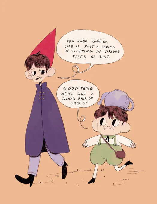 words of wisdom from wirt n greg #Overthegardenwall 