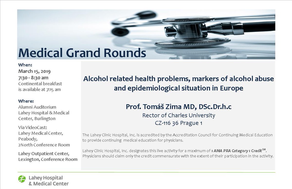 Medical Grand Rounds will take place tomorrow at 7:30am with guest speaker Prof. Tomas Zima MD, Dsc.Dr.h.c, Rector of Charles University in Prague. Topic: "Alcohol related health problems, markers of alcohol abuse and epidemiological situation in Europe".
