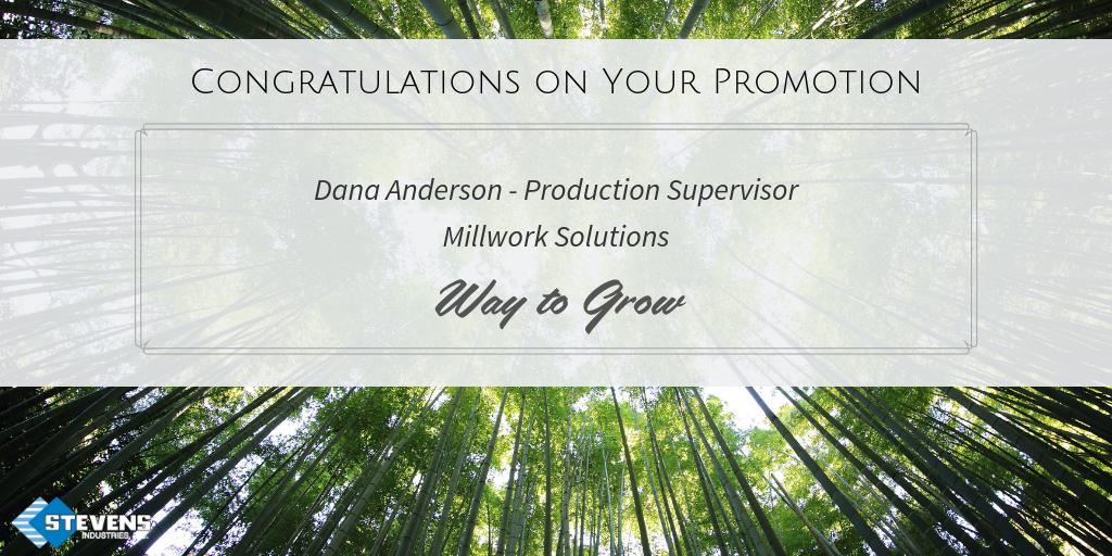 Stevens_Ind's tweet image. Congratulations to Dana Anderson on his new role as Production Supervisor for Millwork Solutions! #iamstevens #goalgetter #waytogrow