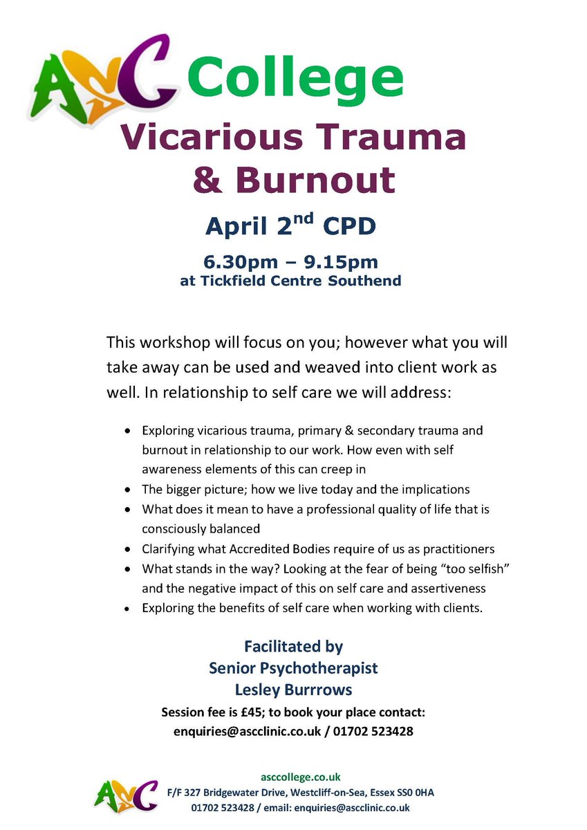 ASC COLLEGE - Vicarious Trauma &amp; Burnout 

This #workshop will focus on you; however what you will
take away can be used and weaved into client work as
well. 

April 2nd CPD
6.30pm – 9.15pm
at Tickfield Centre #Southend

£45; to book:
enquiries@ascclinic.co.uk / 01702 523428