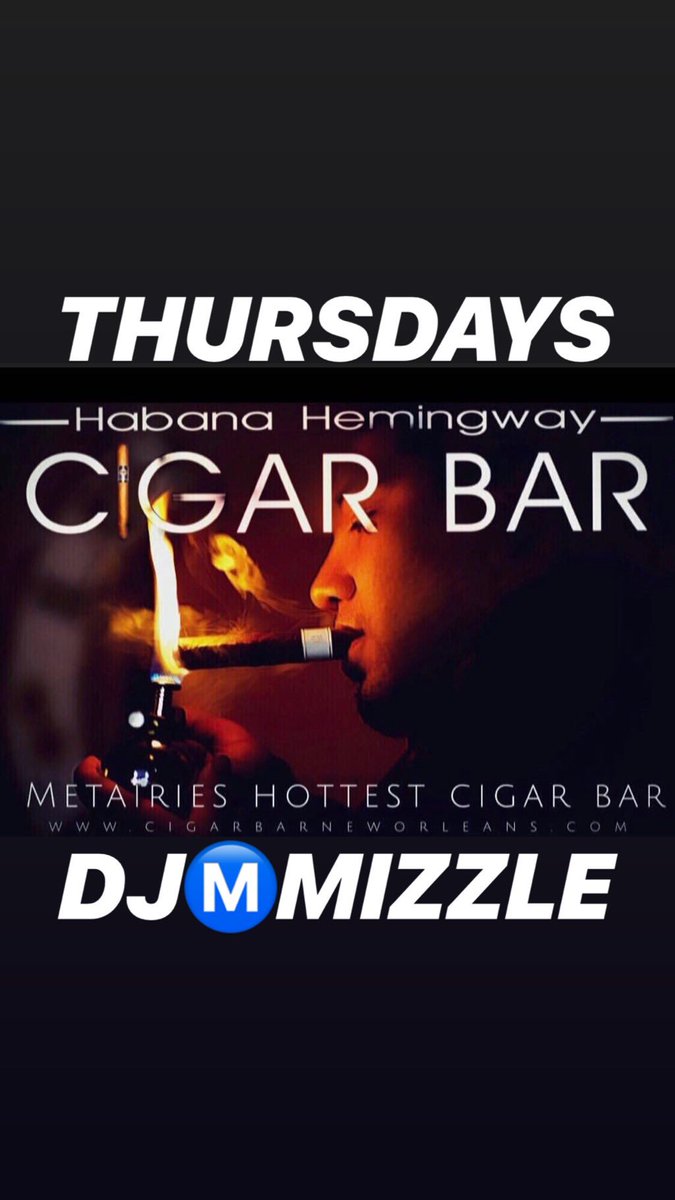 djmizzle504's tweet image. HABANNA VIBES T O N I G H T BY Ⓜ️ #DJMIZZLE @habanahemingway EVERY THURSDAY 7pm 🚨🍸 For the #Sexy &amp;amp; #Sophisticated