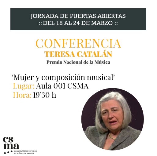 CSMAconser's tweet photo. Mañana tenemos cita súper importante en el @CSMAconser en el marco de nuestras jornadas de puertas abiertas. Teresa Catalán, Premio Nacional de la Música, nos hablará de 'Mujer y composición musical'. 
📆   Viernes, 15 de marzo.
⌚️   Hora: 19,30 horas
📍   Aula 001 del CSMA https://t.co/U4uHiPxJYy