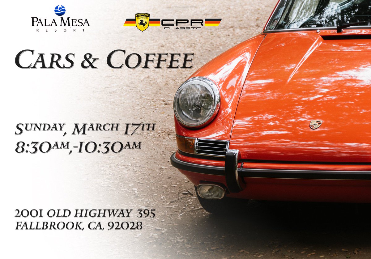 CPR_Classic's tweet photo. Time for another gathering! Join us this Sunday, March 17th from 8:30am-10:30am at Pala Mesa Resort for a great Cars &amp; Coffee event. All are welcome and we hope to see you there! https://t.co/7zN5OEXMu8
