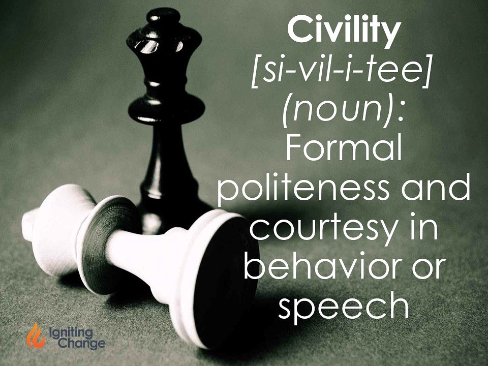 IgniteChange3's tweet photo. Civility [si-vil-i-tee], noun: Formal politeness and courtesy in behavior or speech. 

WHAT DEMONSTRATIONS OF KINDNESS DO YOU SEE? Comment below! 

#BEanIGNITOR
#civility
#kindness
#Love
#loveyourself
#loveislove
#Respect https://t.co/clGaJhdi8y