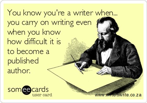 byMorganWright's tweet image. #Writerproblem... continuing to write even when you know how difficult it is to become a published author. #writerslife