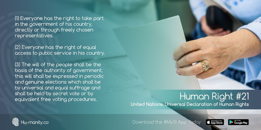 hu_manityco's tweet photo. Human Right #21: The Right to Take Part in Government. #My31 #DataPropertyDay https://t.co/xDuPTXDXFf