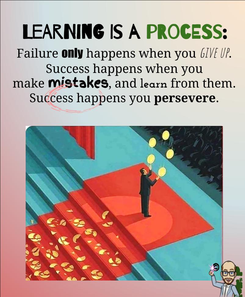 MrPirkl's tweet image. Learning is a process:
Failure only happens when you give up.
Success happens when you 
make mistakes, and learn from them. 
Success happens you persevere. 

#growthmindset #learningisaprocess