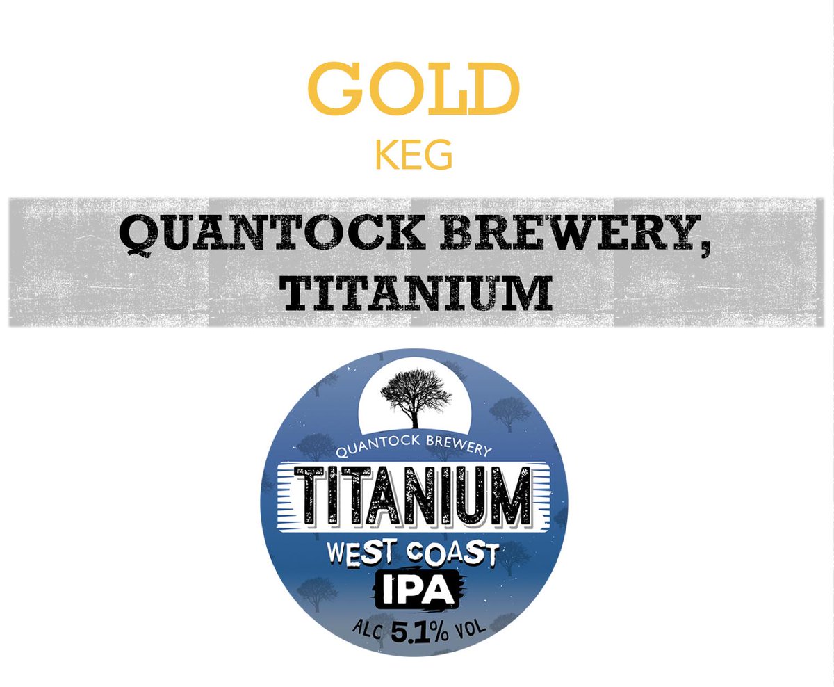 SIBA_BeerX's tweet photo. The keg Gold Award for Premium Pale Ales (4.4 to 5.4%) goes to… Titanium from @QuantockBrewery! This is a West Coast style beer, bursting with tropical hop flavours. #BeerXUK https://t.co/sI3evJF8Ou