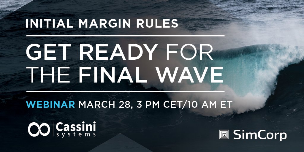 SimCorp's tweet image. Phase 5 of #UnclearedMarginRules (UMR) is coming. Don’t get swept up. Join our #webinar with @cassinisystems moderated by @pwc. Sign up: bit.ly/2BYvW1B