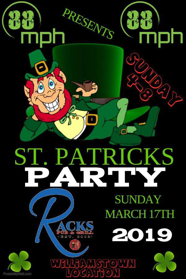 Spend St. Patty's Day at Rack's Williamstown with #88mph this Sunday, March 17th. 4pm

#LiveMusic #LocalMusic #Racks #Williamstown #NJ <a href="/RacksRestaurant/">Racks Sports Bar NJ</a>