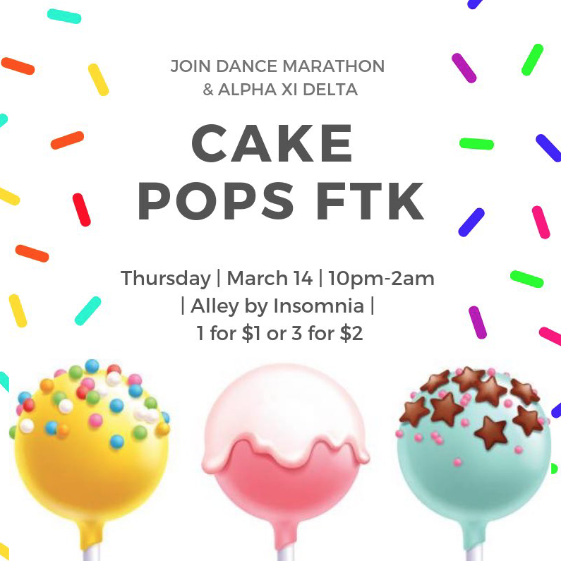 dm_bgsu's tweet photo. CAKE POPS? FOR THE KIDS? Join us and Alpha Xi Delta tonight downtown for some cake pops FTK!π°π #ForMoreMiracles https://t.co/EwnXUNsMhE