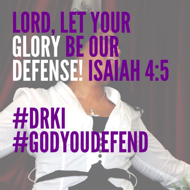IAmDrKi's tweet photo. Lord, let your glory be our defense! Isaiah 4:5 #DrKi #GodYouDefend #Isaiah4 https://t.co/uiKeM6TVkd