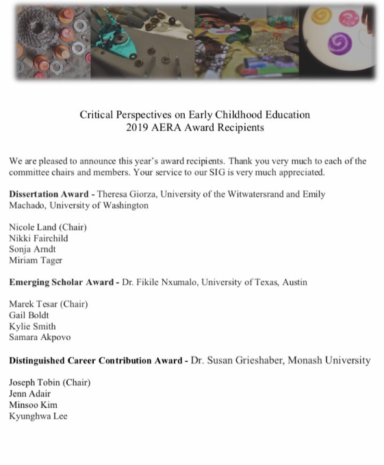 aera_cpece's tweet photo. Many congratulations to this year's award recipients! The Drs. Susan Grieshaber,Fikile Nxumalo, Theresa Giorza, and Emily Machado. Join us at the Business Meeting on April 7th to celebrate their many accomplishments! #AERA19 @Nxumalo71 @emilynmachado https://t.co/AaDUI0pTji