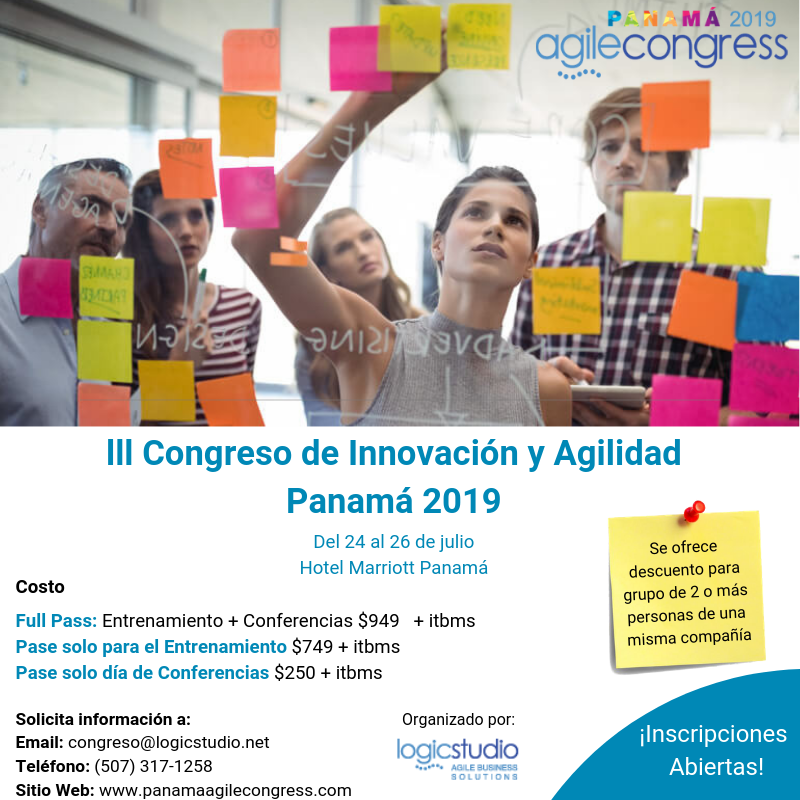 LogicStudioNet's tweet image. Se encuentran abiertas las inscripciones para el Tercer Congreso de Innovación y Agilidad a desarrollarse del 24 al 26 de julio de 2019.

¡Aprovecha esta oportunidad!

Solicita información a congreso@logicstudio.net o 
Llámanos al (507) 317-1258

¡Te esperamos!

#Scrum #Panamá
